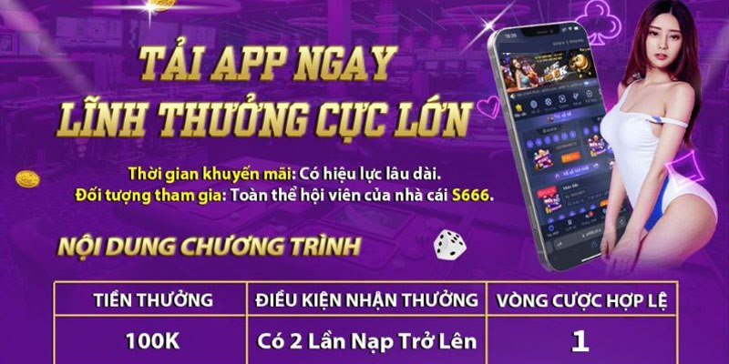 Tải app s6666 và nhận những khuyến mãi khủng